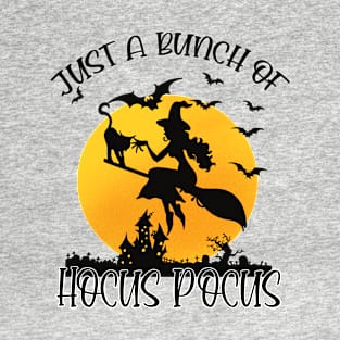 Just a bunch of Hocus Pocus T-Shirt